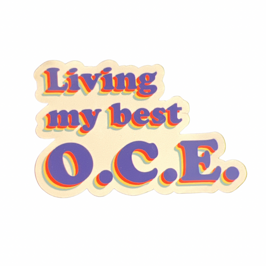 Living my best OCE Magnet